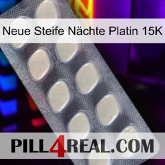 Neue Steife Nächte Platin 15K 08